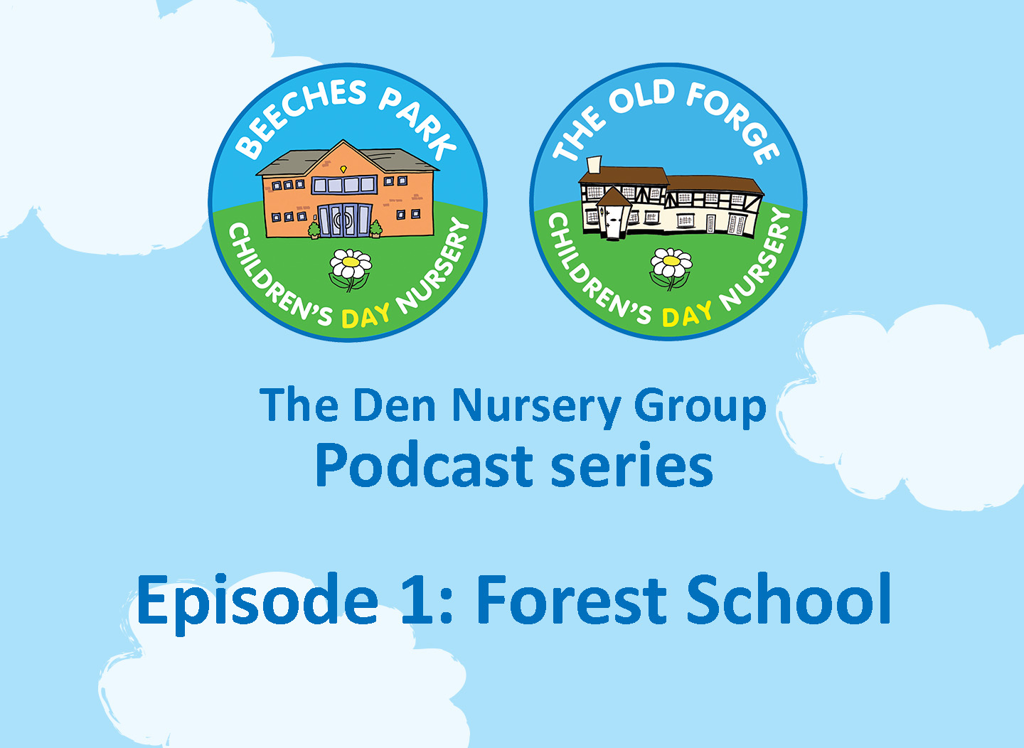 NEW nursery podcast – Episode 1 – Forest School
